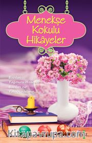 Menekşe Kokulu Hikayeler (Ciltli)