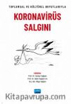 Toplumsal ve Kültürel Boyutlarıyla Koronavirüs Salgını