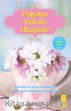 Papatya Kokulu Hikayeler (Ciltli)