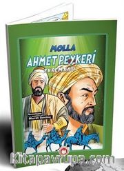 Molla Ahmet Peykeri (Resimli)