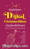 Kadınların Dijital Girişimcilikte Güçlendirilmesi & Görsel İletişim Alanı Uygulamaları