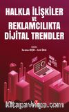 Halkla İlişkiler ve Reklamcılıkta Dijital Trendler