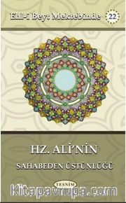 Hz. Ali’nin Sahabeden Üstünlüğü