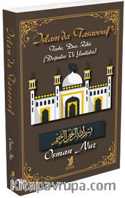 İslam’da Tasavvuf Tevbe, Dua, Zikir (Doğrular ve Yanlışlar)