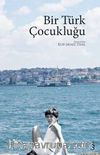 Bir Türk Çocukluğu