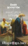 Mahcupluk İmtihanı
