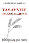 Tasavvuf Özünün Anahtarı