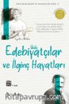 Ünlü Edebiyatçılar ve İlginç Hayatları