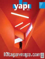 Yapı 413 - Mimarlık Tasarım Kültür Sanat Nisan 2016