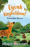 Eyvah Kayboldum! / Ormandaki Macera