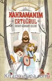Kahramanım Ertuğrul / Kahraman Avcısı Kerem 1