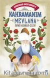 Kahramanım Mevlana / Kahraman Avcısı Kerem 5