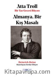 Atta Troll Bir Yaz Gecesi Rüyası / Almanya. Bir Kış Masalı