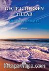 Geçip Giderken Yıllar