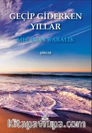 Geçip Giderken Yıllar