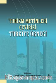Turizm Metinleri Çevirisi: Türkiye Örneği