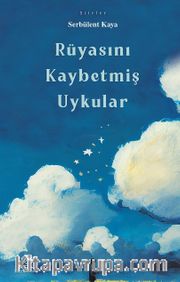 Rüyasını Kaybetmiş Uykular