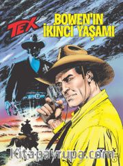 Tex No :703 / Bowen’ın İkinci Yaşamı