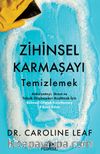 Zihinsel Karmaşayı Temizlemek