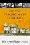 Yaşadığım Yer İstanbul