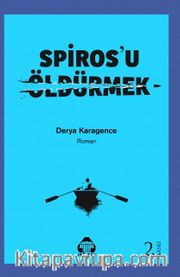 Spiros'u Öldürmek
