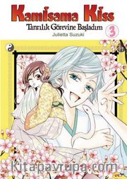 Kamisama Kiss / Tanrılık Görevine Başladım Cilt 3