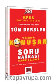 2023 KPSS Eğitim Bilimleri Tüm Dersler Tamamı Çözümlü Konuşan Soru Bankası