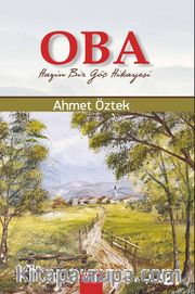 Oba - Hazin Bir Göç Hikayesi