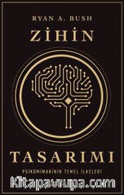 Zihin Tasarımı: Psikomimarinin Temel İlkeleri