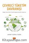 Çevre Tüketim Davranışı & Değer-İnanç-Norm Teorisi Kapsamında Bir Araştırma