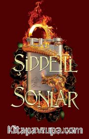 Şiddetli̇ Sonlar (Karton Kapak)