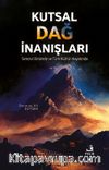 Kutsal Dağ İnanışları
