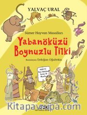 Sümer Hayvan Masalları - Yabanöküzü Boynuzlu Tilki