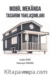 Mobil Mekanda Tasarım Yaklaşımları