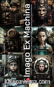 Imago Ex Machina <br /> İletişimden Sanata Görüntünün Araçsallaşması Üzerine Notlar