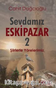 Sevdamız Eskipazar 2