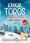 Kangal Toros / Zamana Karşı