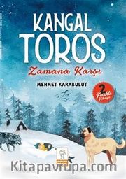 Kangal Toros / Zamana Karşı