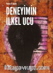 Deneyimin İlkel Ucu