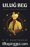 Uluğ Beg & Bilge Türk Hükümdarı