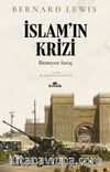 İslam’ın Krizi & Bitmeyen Savaş