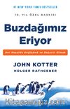 Buzdağımız Eriyor & Her Koşulda Değişmek ve Başarılı Olmak