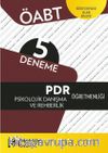 ÖABT PDR Psikolojik Danışma ve Rehberlik Öğretmenliği - Öğretmenlik Alan Bilgisi - 5 Deneme