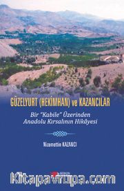 Güzelyurt (Hekimhan) ve Kazancılar