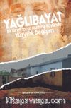 Yağlıbayat & Bir Kırım Tatar Muhacir Köyünde Yüzyıllık Değişim