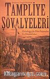 Tampliye Şövalyeleri/Ortadoğu'da Dini İnanışlar ve Düşünceler