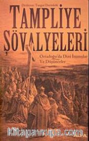 Tampliye Şövalyeleri/Ortadoğu'da Dini İnanışlar ve Düşünceler