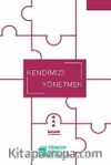 Kendimizi Yönetmek