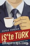 Türk İş Kültürü 