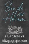 Sen de Vur Hocam